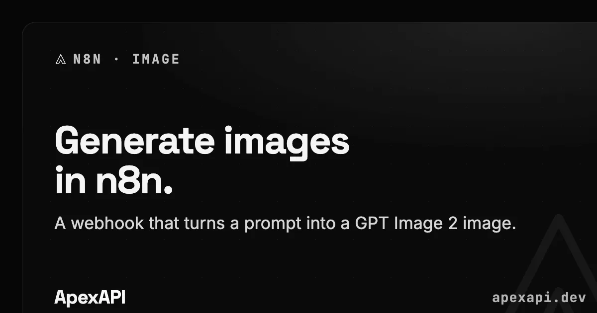 Generate images in n8n with GPT Image 2 (free webhook template)