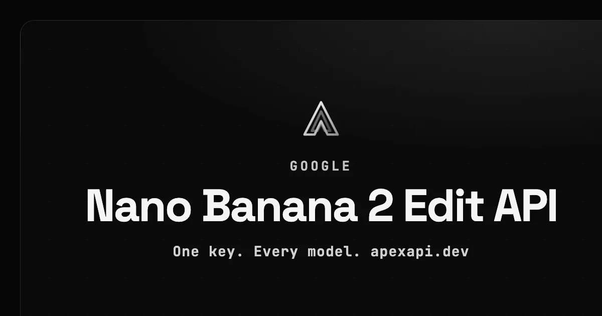 Nano Banana 2 Edit API on ApexApi