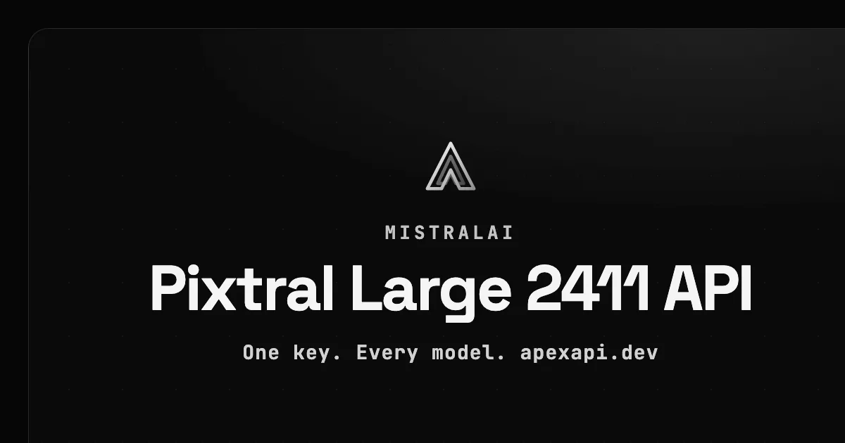 Pixtral Large 2411 API on ApexApi