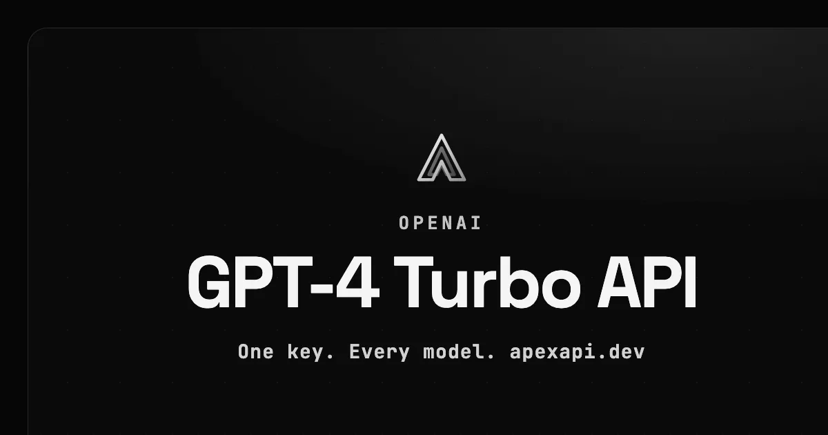 GPT-4 Turbo API on ApexApi