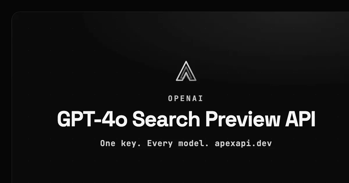 GPT-4o Search Preview API on ApexApi
