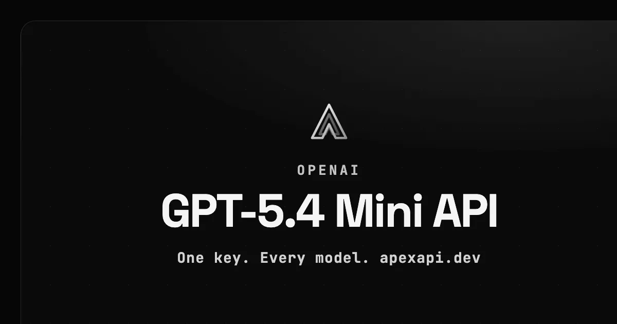 GPT-5.4 Mini API on ApexApi