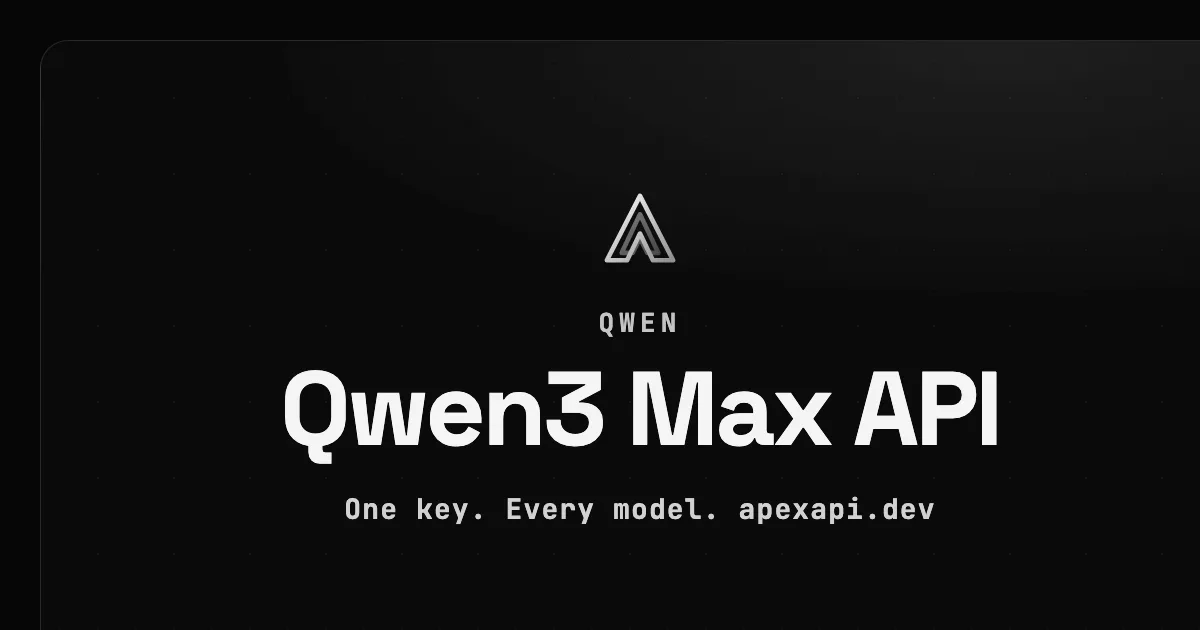 Qwen3 Max API on ApexApi