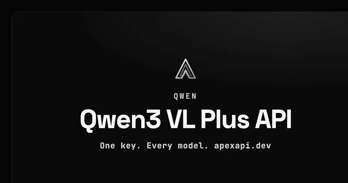 Qwen3 VL Plus API on ApexApi